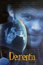 Watch Dementia Movies123