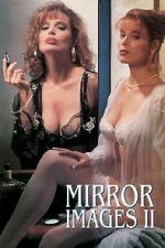 Watch Mirror Images II Movies123
