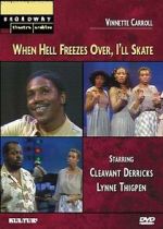 Watch When Hell Freezes Over, I\'ll Skate Movies123