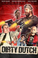 Watch Dirty Dutch Movies123