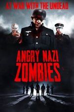 Watch Angry Nazi Zombies Movies123