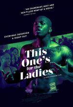 Watch This One\'s for the Ladies Movies123