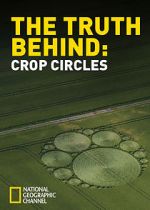 Watch The Truth Behind Crop Circles Movies123
