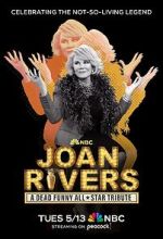 Watch Joan Rivers: A Dead Funny All-Star Tribute (TV Special 2025) Movies123