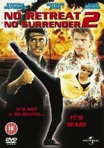 Watch No Retreat, No Surrender 2 Movies123