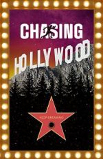 Watch Chasing Hollywood Movies123