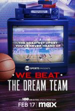 Watch We Beat the Dream Team Movies123