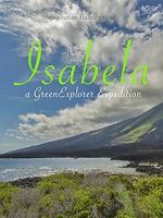 Watch Isabela: a Green Explorer Expedition Movies123