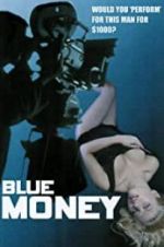 Watch Blue Money Movies123