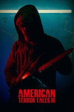 Watch American Terror Tales 3 Movies123