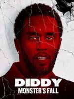 Watch Diddy: Monster\'s Fall Movies123