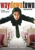 Watch Waydowntown Movies123