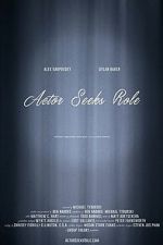 Watch Actor Seeks Role Movies123