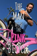 Watch The Man with the Pink Bicycle Movies123