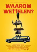 Watch Waarom Wettelen Movies123