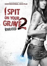 Watch I Spit on Your Grave 2 Movies123