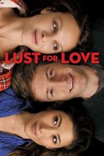 Watch Lust for Love Movies123
