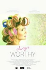 Watch Always Worthy Movies123
