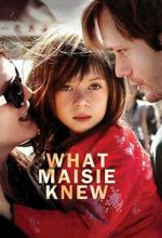 Watch What Maisie Knew Movies123