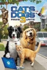 Watch Cats &amp; Dogs 3: Paws Unite Movies123