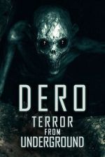 Watch DERO: Terror from Underground Movies123