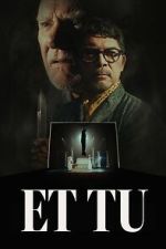 Watch Et Tu Movies123