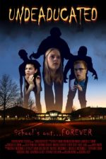 Watch Undeaducated Movies123