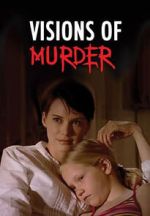Watch Visions of Murder Movies123