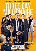 Watch Three Day Millionaire Movies123