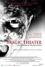 Watch Tragic Theater Movies123