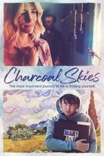 Watch Charcoal Skies Movies123