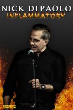 Watch Nick Di Paolo: Inflammatory Movies123