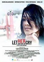 Watch Let Her Cry Movies123