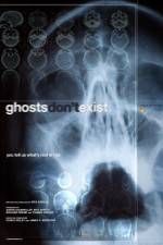 Watch Ghosts Don't Exist Movies123