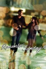 Watch Remember Sunday Movies123