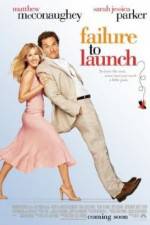 Watch Failure to Launch Movies123
