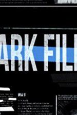 Watch The Dark Files Movies123