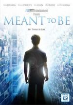 Watch Meant to Be Movies123