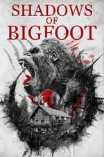 Watch Shadows of Bigfoot Movies123