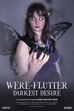 Watch Were-Flutter: Darkest Desire Movies123