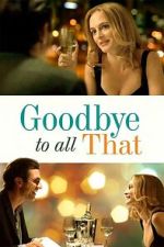 Watch Goodbye to All That Movies123