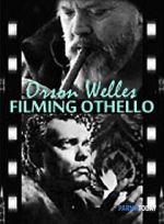 Watch Filming \'Othello\' Movies123