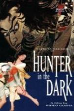 Watch Hunter in the Dark Movies123
