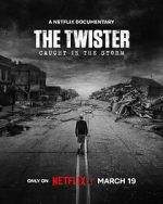 Watch The Twister: Caught in the Storm Movies123