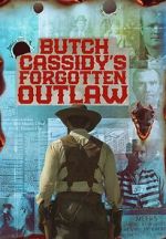 Watch Butch Cassidy\'s Forgotten Outlaw Movies123