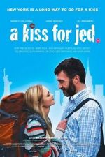 Watch A Kiss for Jed Movies123