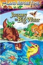 Watch The Land Before Time IX: Journey to Big Water Movies123