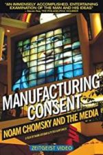 Watch Manufacturing Consent: Noam Chomsky and the Media Movies123