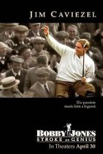 Watch Bobby Jones: Stroke of Genius Movies123