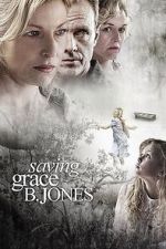 Watch Saving Grace B. Jones Movies123